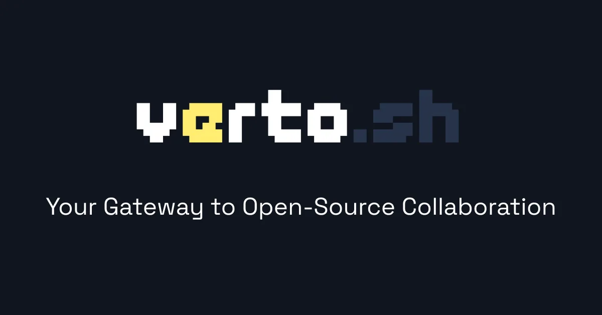 The Verto.sh pixel-art wordmark on a dark background with the tagline “Your Gateway to Open-Source Collaboration”.